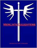 Merlin's Daughters