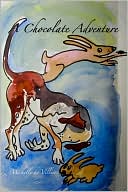 Moondoe Pup and Starbuck Hound's Chocolate Adventures by Michelle de Villiers: NOOK Book Cover