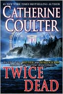 Twice Dead: Riptide / Hemlock Bay (FBI Series #5 & #6)