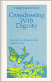 Crossdressing with Dignity