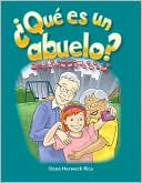 Que Es un Abuelo? = What Is a Grandfather?
