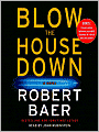 Blow the House Down: A Novel