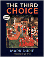 The Third Choice: Islam, Dhimmitude and Freedom [LARGE PRINT]