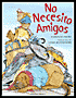No Necesito Amigos