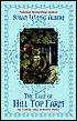 The Tale of Hill Top Farm (Cottage Tales of Beatrix Potter Series #1)