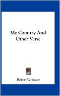 My Country And Other Verse