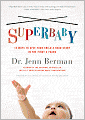 SuperBaby: 12 Ways to Give Your Child a Head Start in the First 3 Years