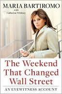 The Weekend That Changed Wall Street: An Eyewitness Account