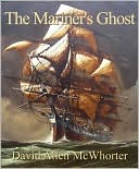 The Mariner's Ghost by David Allen McWhorter: NOOK Book Cover