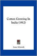 Cotton Growing In India (1912)