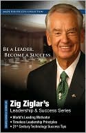 Zig Ziglar's Leadership and Success Series