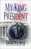 My King the President