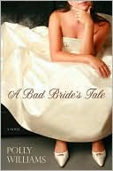 A Bad Bride's Tale