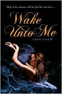 Wake Unto Me