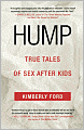 Hump: True Tales of Sex After Kids