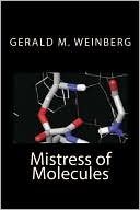 Mistress of Molecules