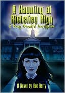 A Haunting At Richelieu High