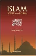 Islam Spirit and Form