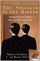 The Stranger in the Mirror: Dissociation - The Hidden Epidemic