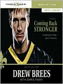 Coming Back Stronger by Drew Brees: Audio Book Cover