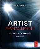 Artist Management for the Music Business