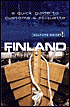 Culture Smart! Finland: A Quick Guide to Customs and Etiquette