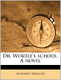 Dr. Wortle's School