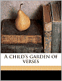 A Child's Garden of Verses