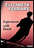 Experiment with Death (Bramhope Series)