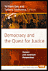 Democracy and the Quest for Justice (Value Inquiry Book Series): Russian and American Perspectives