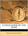 A Field Book of the Stars