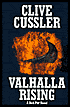 Valhalla Rising (Dirk Pitt Series #16)
