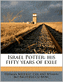 Israel Potter: His Fifty Years of Exile