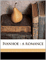 Ivanhoe: a romance