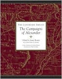 The Landmark Arrian: The Campaigns of Alexander