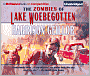 The Zombies of Lake Woebegotten