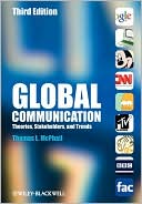 Global Communication: Theories, Stakeholders, and Trends