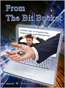 From The Bit Bucket: (A)Musings on Engineering, Supervision, and Management