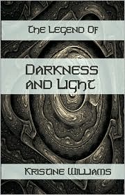 The Legend of Darkness and Light