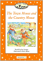 Classic Tales: The Town Mouse and the Country Mouse Big Book: Beginner 2, 150-Word Vocabulary