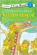 The Berenstain Bears' Kitten Rescue (I Can Read Book 1 Series)