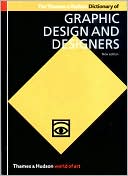 Thames and Hudson Dictionary of Graphic Design (World of Art Series)