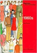 The Fashion Sourcebooks: The 1960s