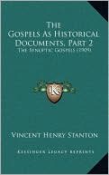 The Gospels As Historical Documents, Part 2: The Synoptic Gospels (1909)
