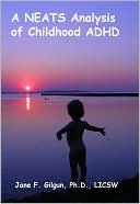 A NEATS Analysis of Childhood Attention Deficit Hyperactivity Disorder (ADHD)