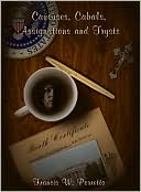 Caucuses, Cabals, Assignations and Trysts