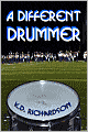 A Different Drummer
