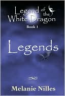Legend of the White Dragon: Legends