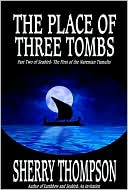 The Place of Three Tombs: Part Two of Seabird- The First Narentan Tumult