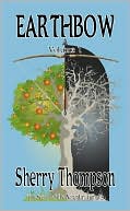 Earthbow: The Second Narentan Tumult (Volumes 1 and 2)